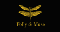 Folly and Muse